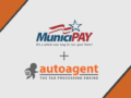 Autoagent Data Solutions Acquires MuniciPAY, Expanding its Payment Processing Solutions for County and Local Governments